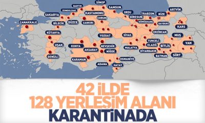 Türkiye’de karantinaya alınan yerlerin sayısı artıyor